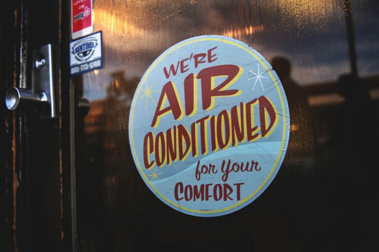 A sticker says "We're air conditioned for your comfort".